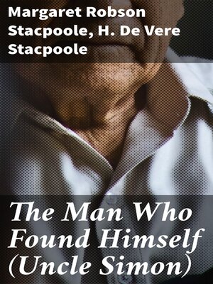 cover image of The Man Who Found Himself (Uncle Simon)